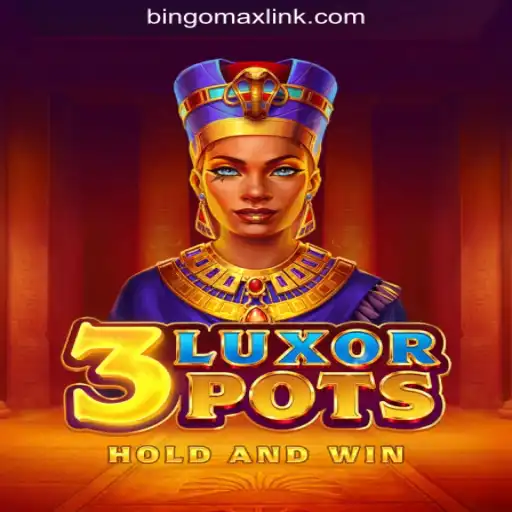 Exploring the Exciting World of 3LuxorPots at BINGOMAX Online Casino Philippines