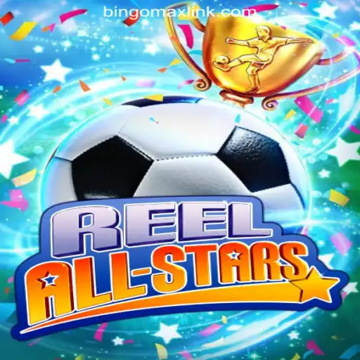 ReelAllStars: Taking Center Stage in BINGOMAX Online Casino Philippines