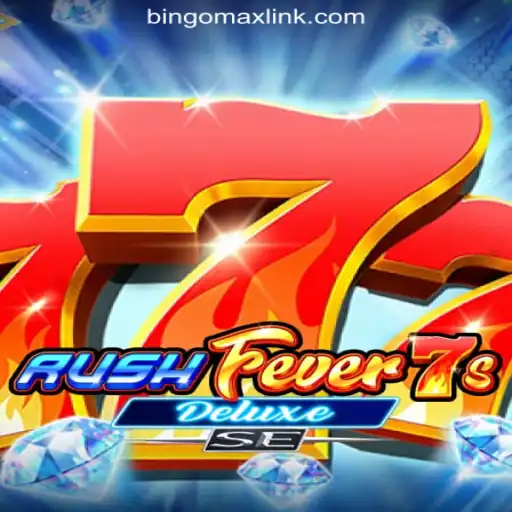 Experience Excitement with RushFever7sDeluxeSE at BINGOMAX Online Casino Philippines